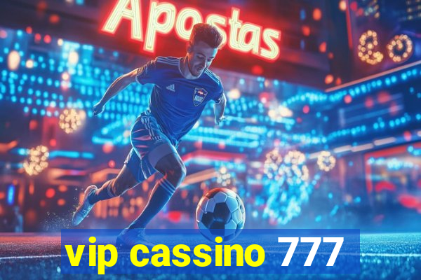 vip cassino 777